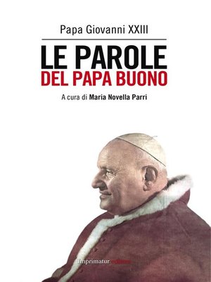 cover image of Le parole del Papa buono